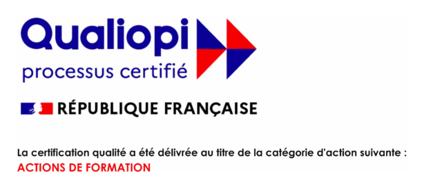 Qualiopi - certified process - French Republic. La certification qualité a été délivrée au titre de la catégorie d'action suivante : ACTIONS DE FORMATION.